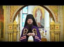 Слово епископа Тольяттинского и Жигулевского Нестора 13 августа 2023 в Преображенском кафедральном соборе города Тольятти